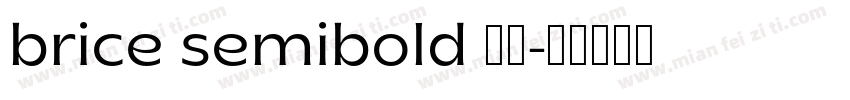 brice semibold 下载字体转换